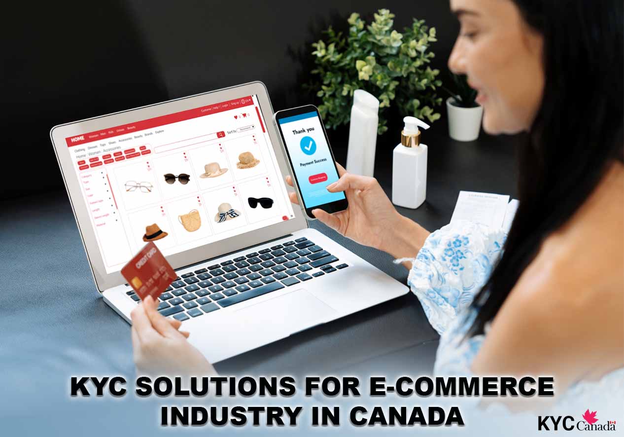 KYC Solutions for E-commerce Industry in Canada